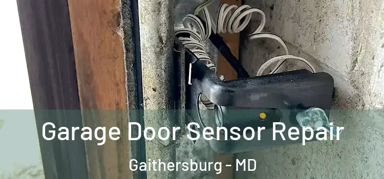 Garage Door Sensor Repair Gaithersburg - MD