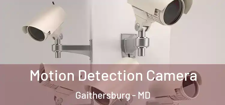  Motion Detection Camera Gaithersburg - MD