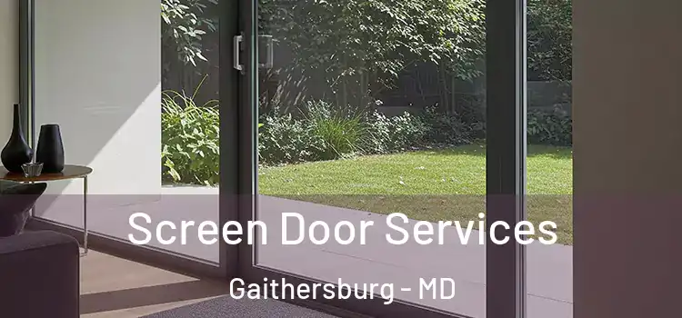 Screen Door Services Gaithersburg - MD