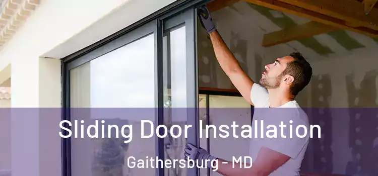 Sliding Door Installation Gaithersburg - MD